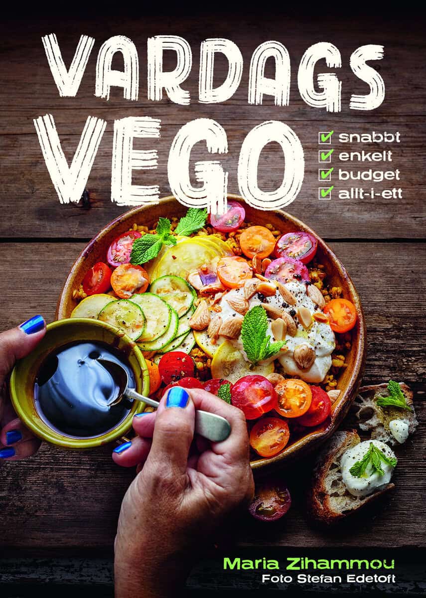 Maria Zihammou : Vardagsvego : snabbt, enkelt, budget, allt-i-ett