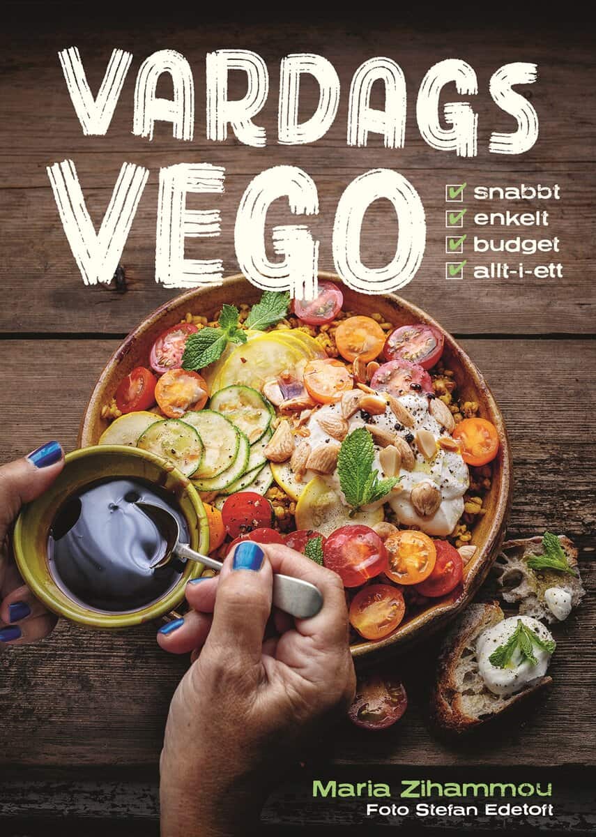 Maria Zihammou : Vardagsvego : snabbt, enkelt, budget, allt-i-ett