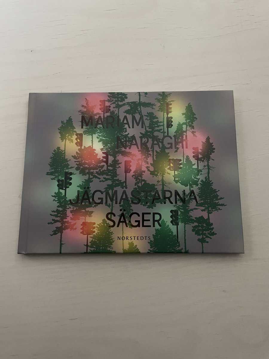 Mariam Naraghi : Jägmästarna säger