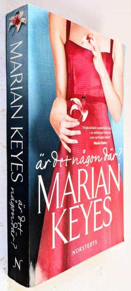 Marian Keyes : Är det någon där?