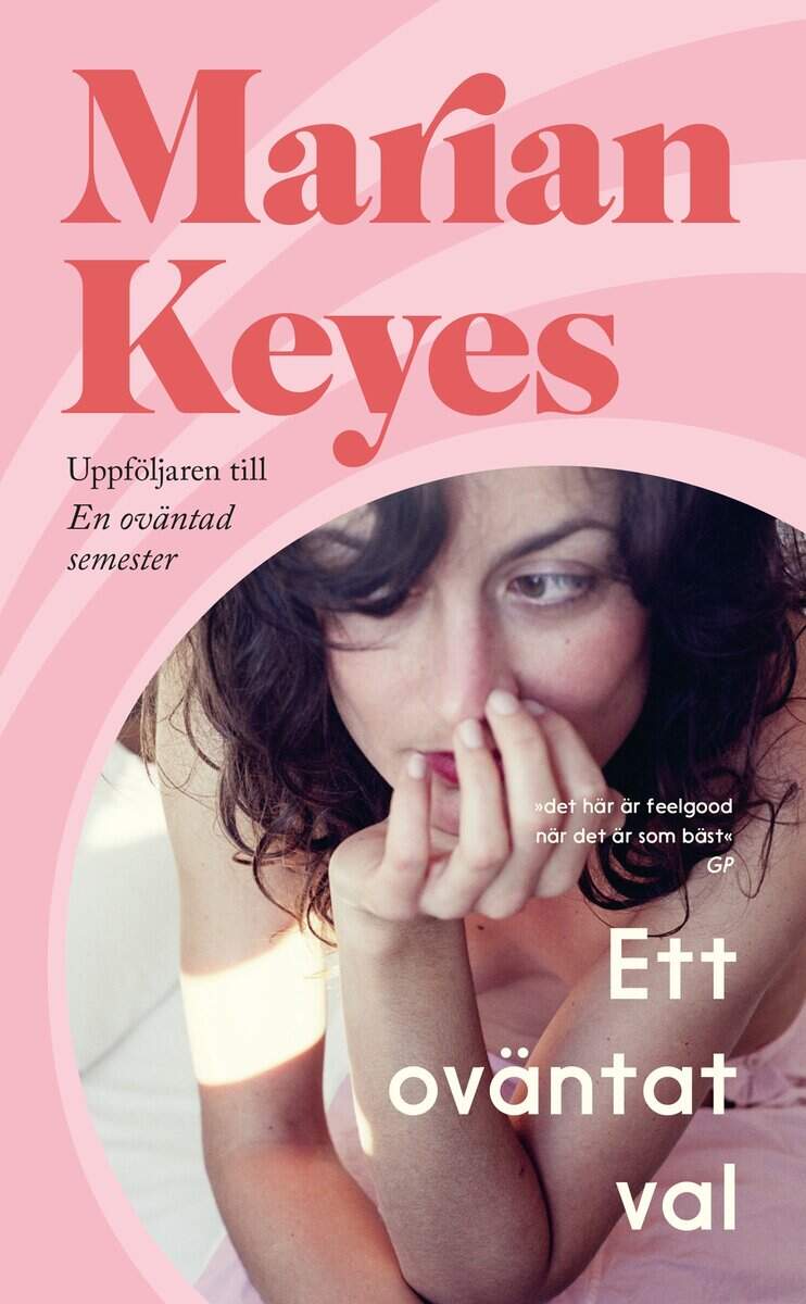 Marian Keyes : Ett oväntat val