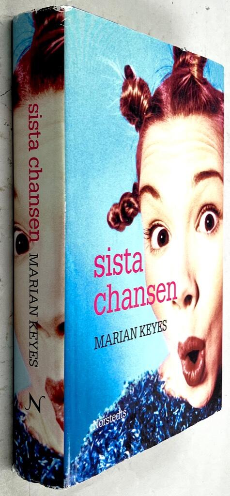 Marian Keyes : Sista chansen