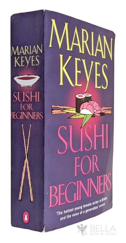 Marian Keyes : Sushi for Beginners