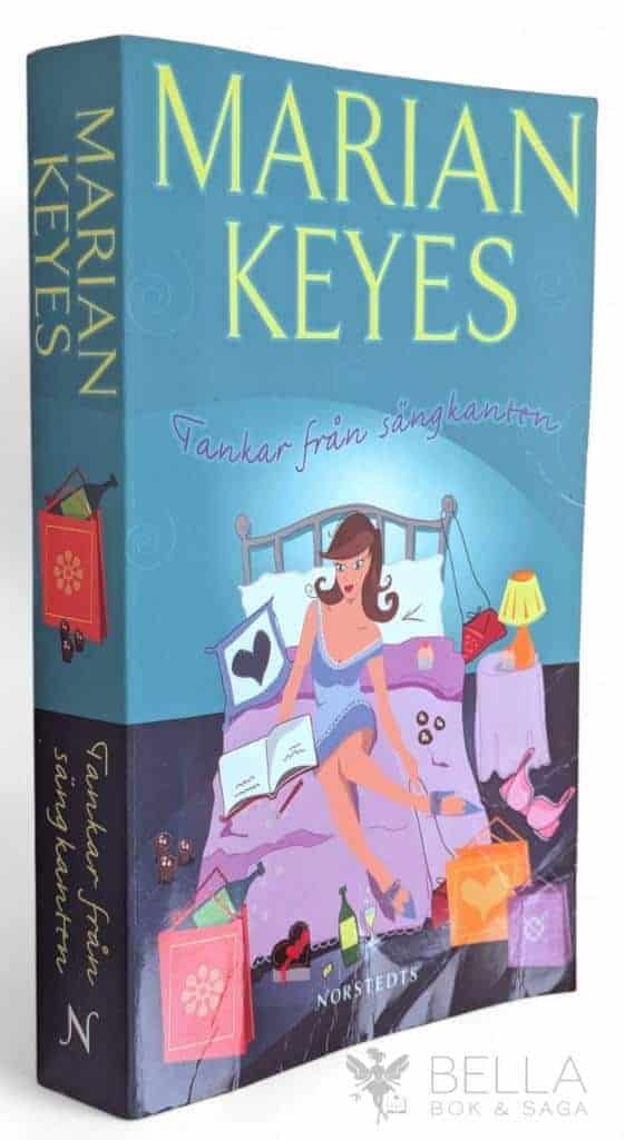 Marian Keyes : Tankar från sängkanten