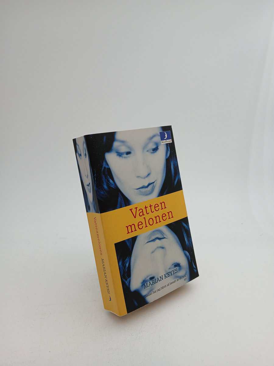 Marian Keyes : Vattenmelonen