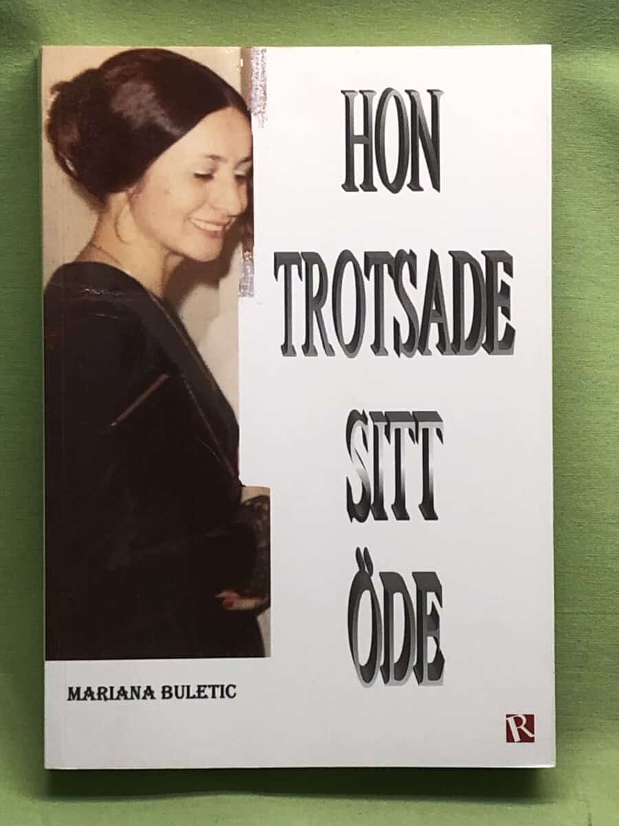 Mariana Buletic : Hon trotsade sitt öde