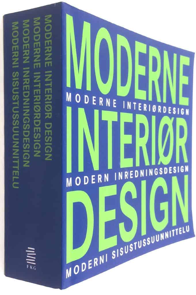 Mariana R. Eguaras Etchetto ; Daniela Santos Quartino m.fl : Modern inredningsdesign / Moderne Interiørdesign / Moderne Interiørdesign / Moderni sisustussuunnittelu
