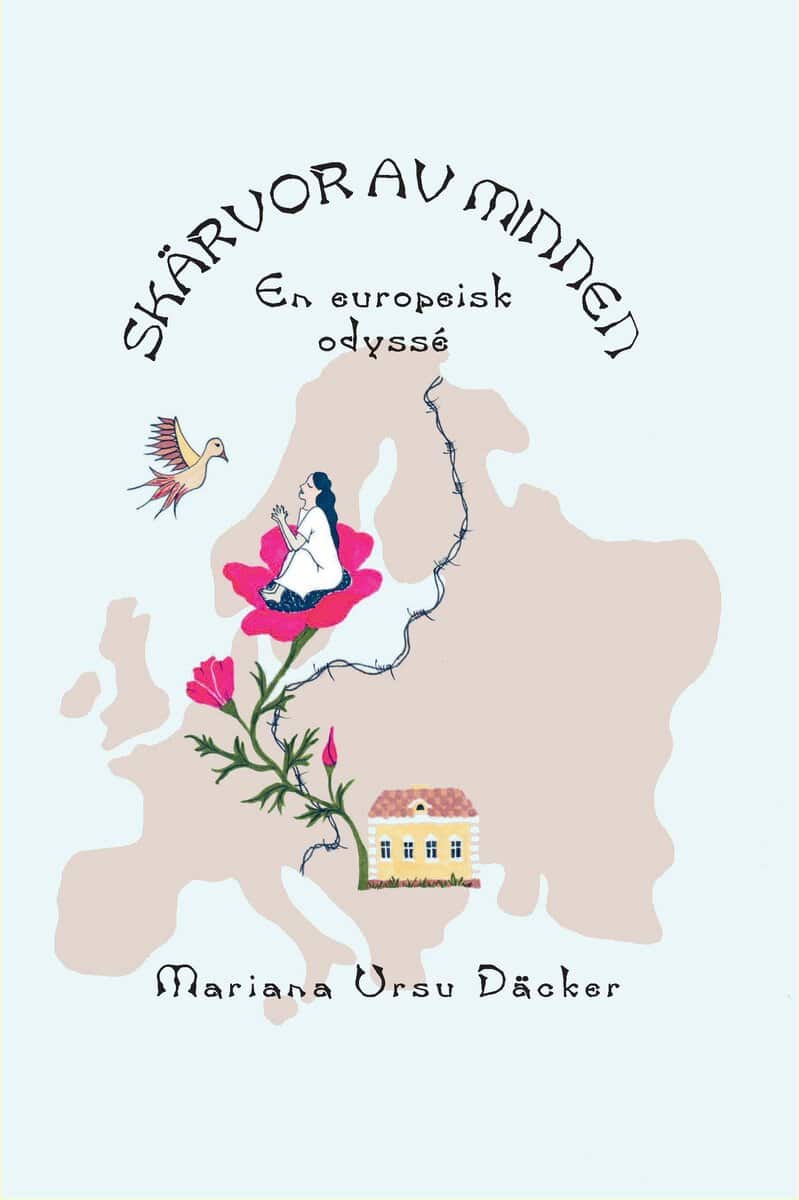 Mariana Ursu Däcker : Skärvor av minnen