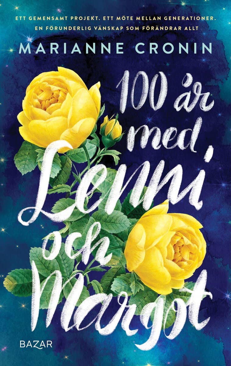 Marianne Cronin : 100 år med Lenni och Margot