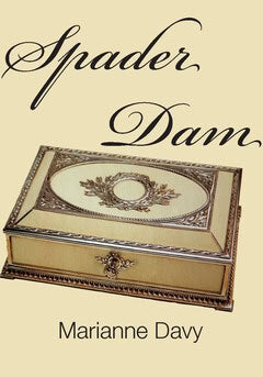 Marianne Davy : Spader Dam