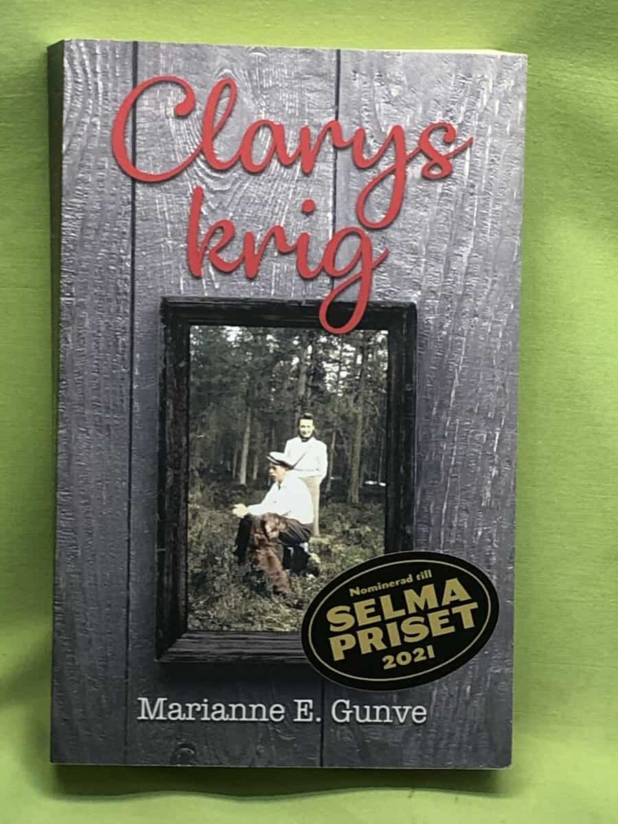 Marianne E. Gunve : Clarys krig