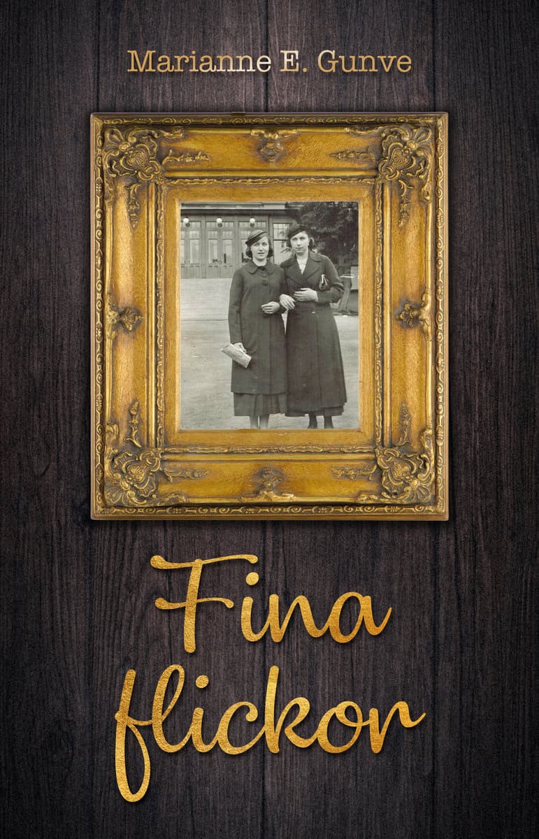 Marianne E. Gunve : Fina flickor