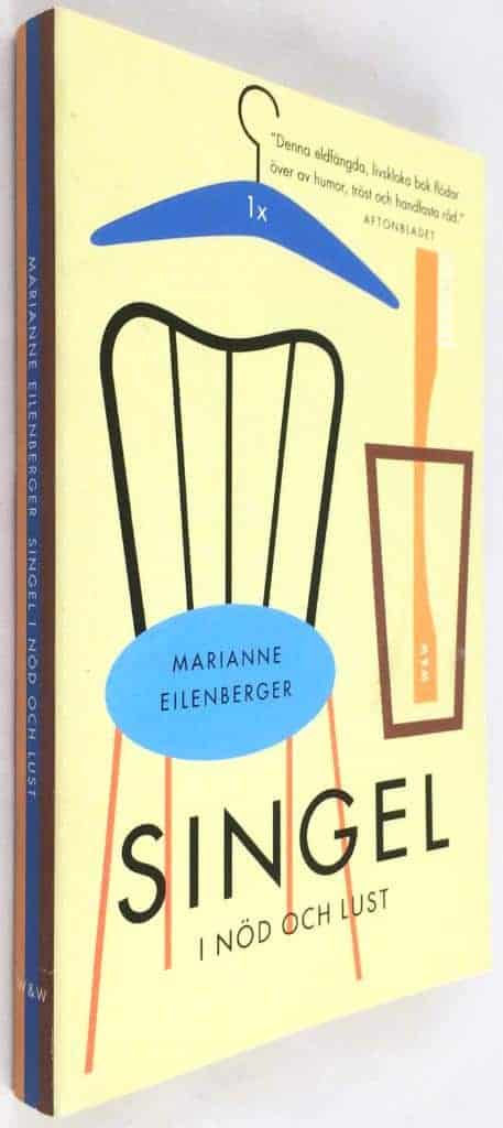 Marianne Eilenberger : Singel i nöd och lust