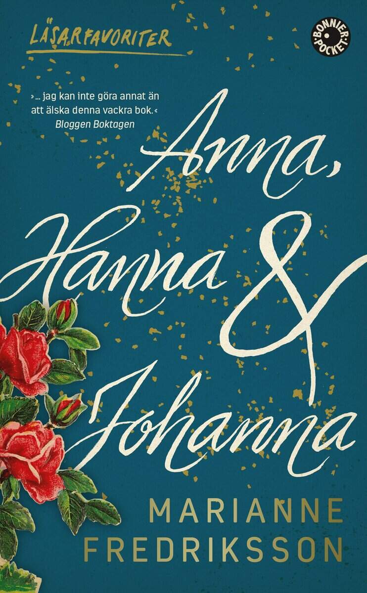 Marianne Fredriksson : Anna, Hanna och Johanna