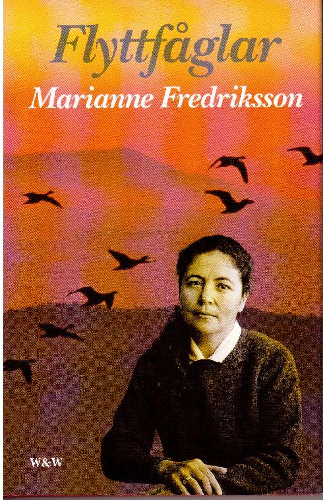 Marianne Fredriksson : Flyttfåglar