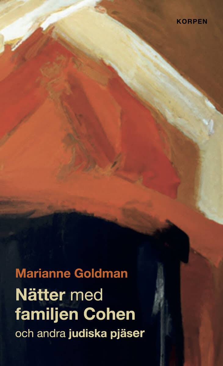 Marianne Goldman : Nätter med familjen Cohen och andra judiska pjäser