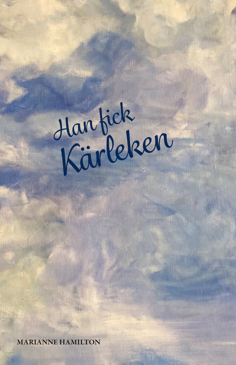 Marianne Hamilton : Han fick kärleken