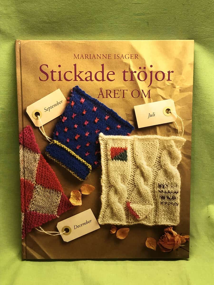 Marianne Isager : Stickade tröjor året om