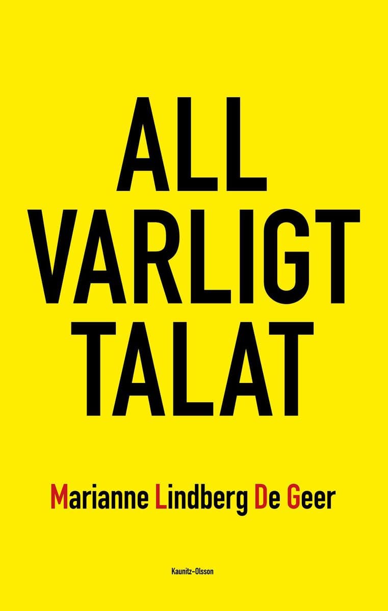 Marianne Lindberg De Geer : Allvarligt talat