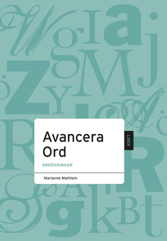 Marianne Mathlein : Avancera Ord
