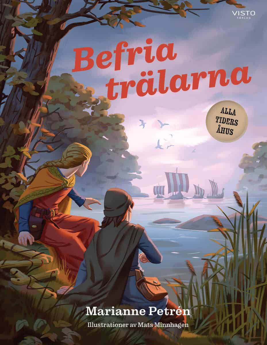Marianne Petrén : Befria trälarna