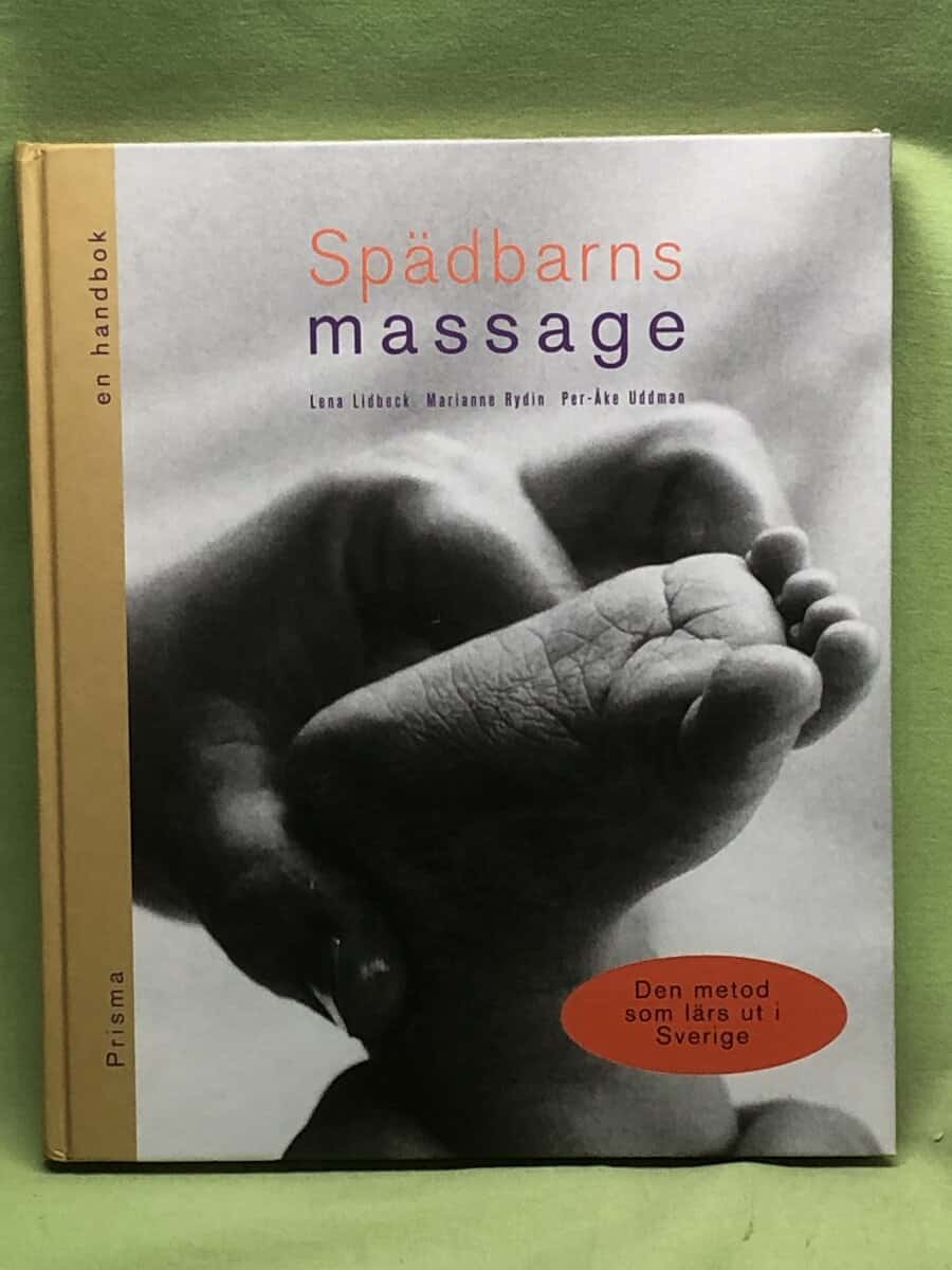 Lena Lidbeck, Marianne Rydin, Per-Åke Uddman : Spädbarnsmassage
