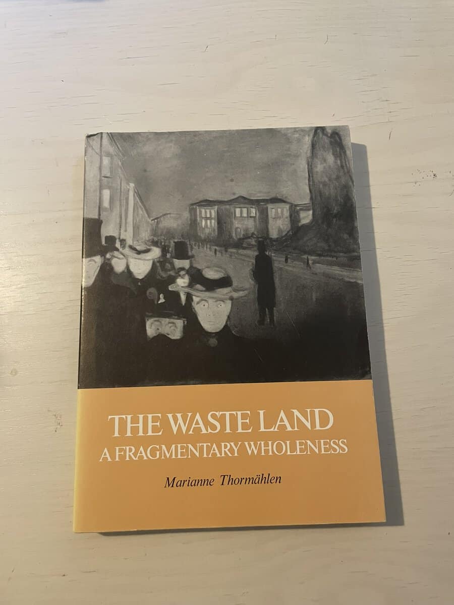 Marianne Thormählen : The waste land