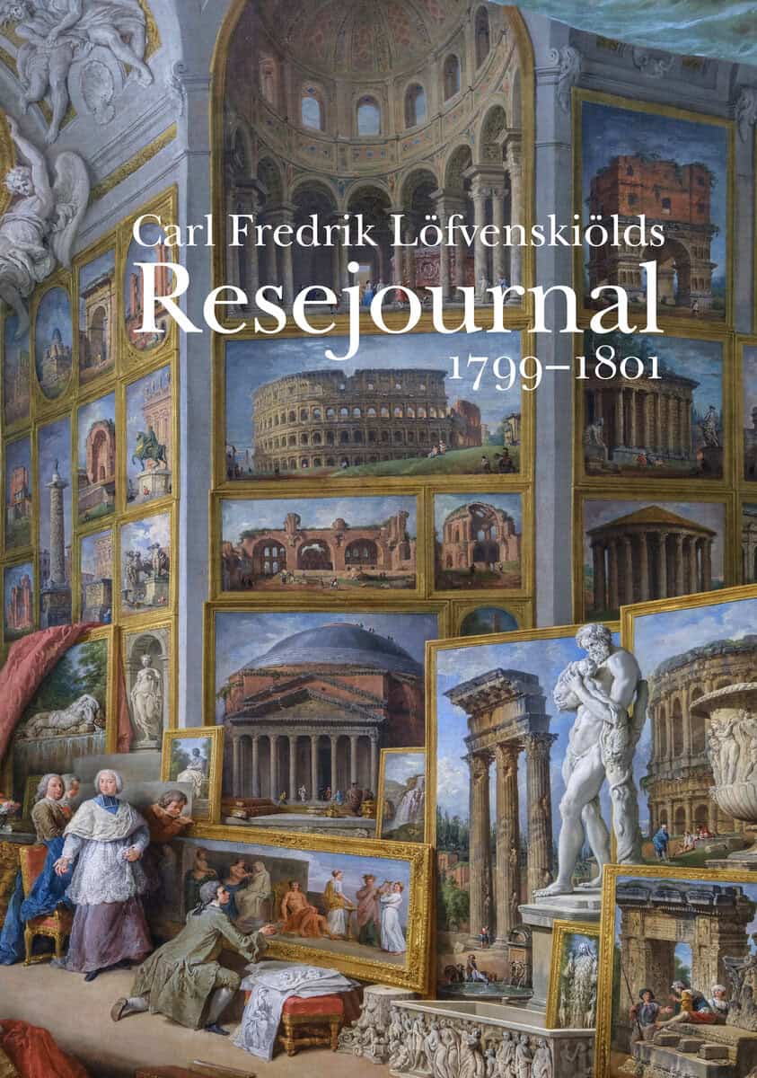 Marianne Wiiburg Setterblad : Carl Fredrik Löfvenskiölds resejournal 1799-1801