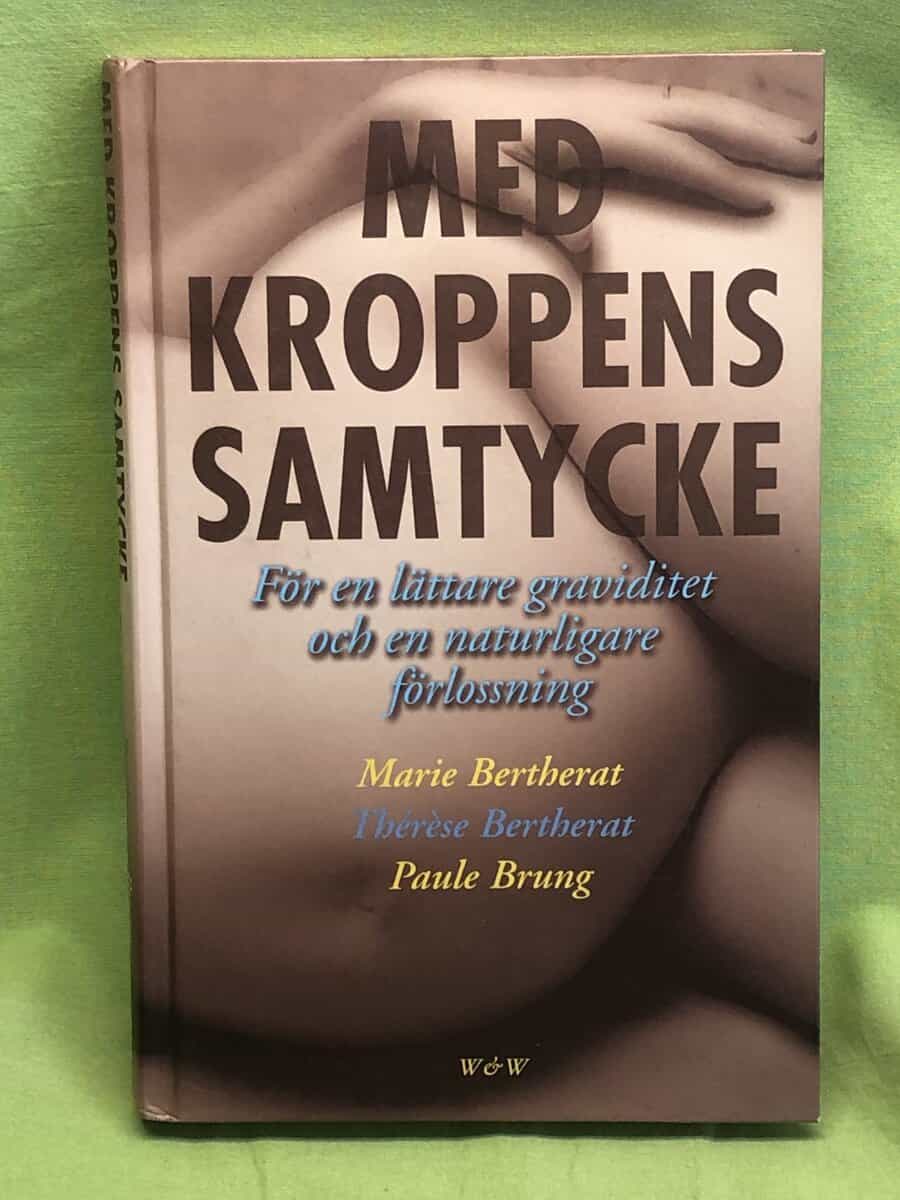 Marie Bertherat : Med kroppens samtycke