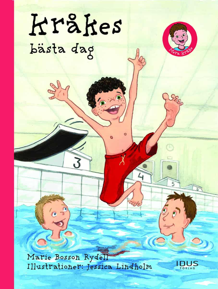 Marie Bosson Rydell : Kråkes bästa dag