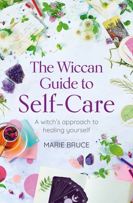 Marie Bruce : Wiccan Guide to Self-Care