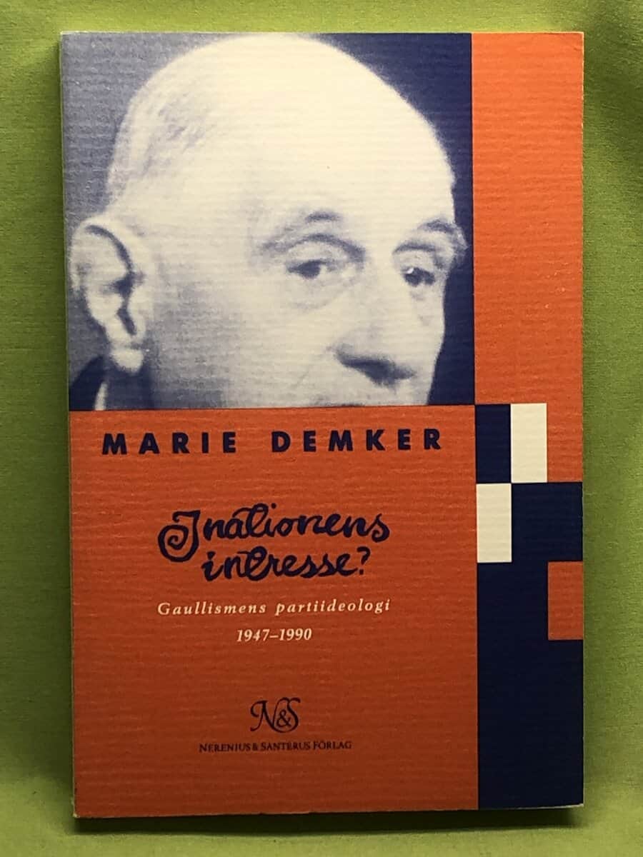 Marie Demker : I nationens intresse?