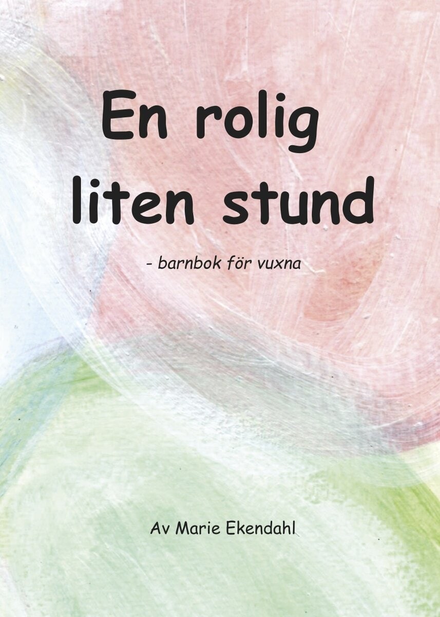Marie Ekendahl : En rolig liten stund