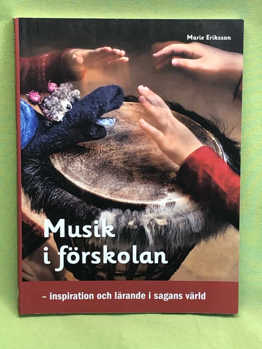 Marie Eriksson : Musik i förskolan