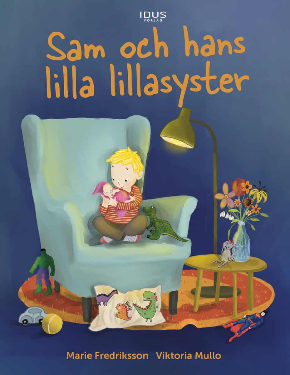 Marie Fredriksson : Sam och hans lilla lillasyster