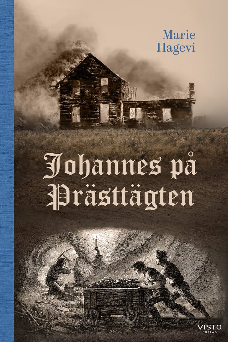 Marie Hagevi : Johannes på Prästtägten