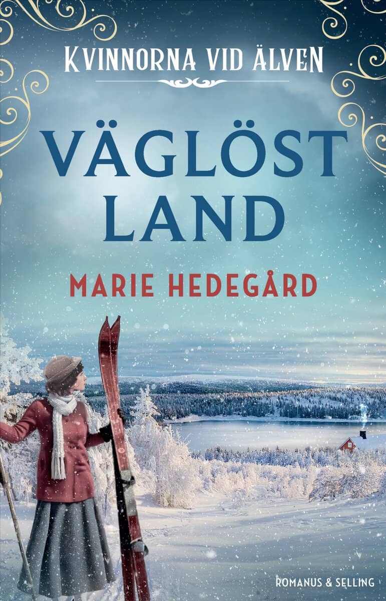 Marie Hedegård : Väglöst land