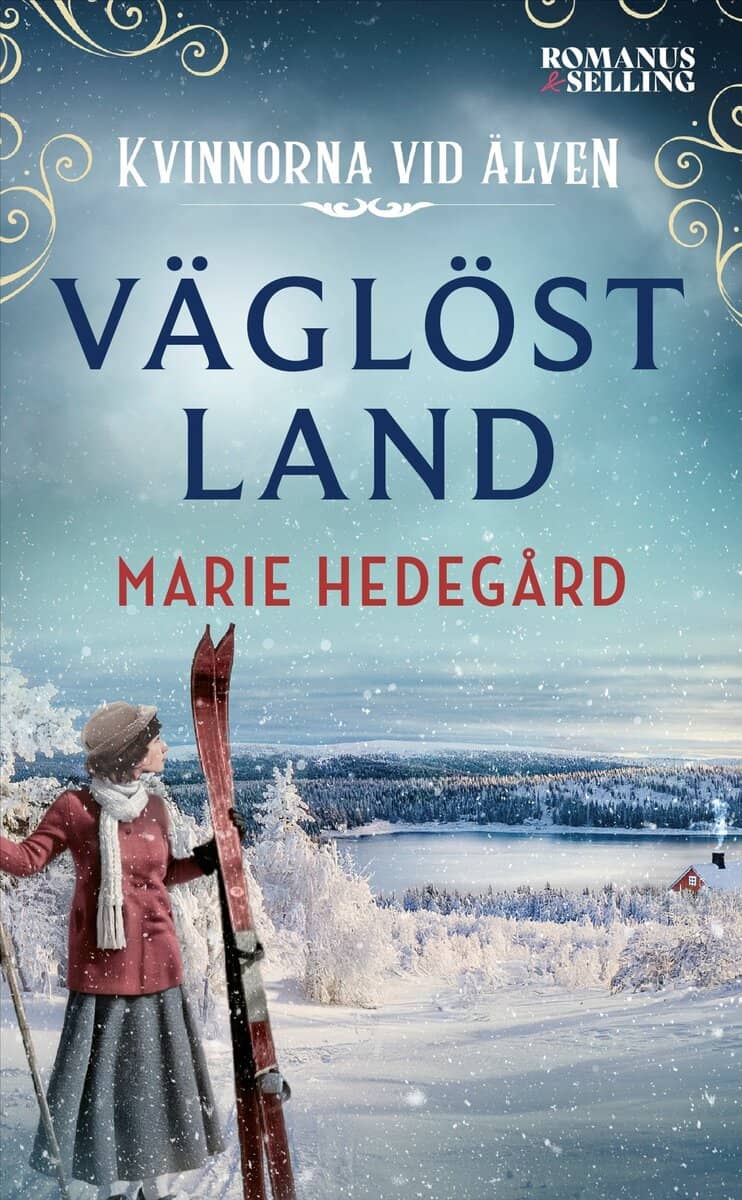 Marie Hedegård : Väglöst land