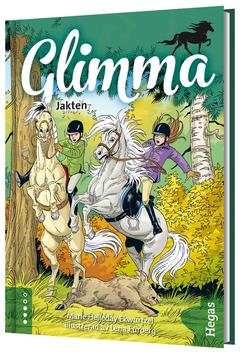 Marie Helleday Ekwurtzel : Glimma. Jakten