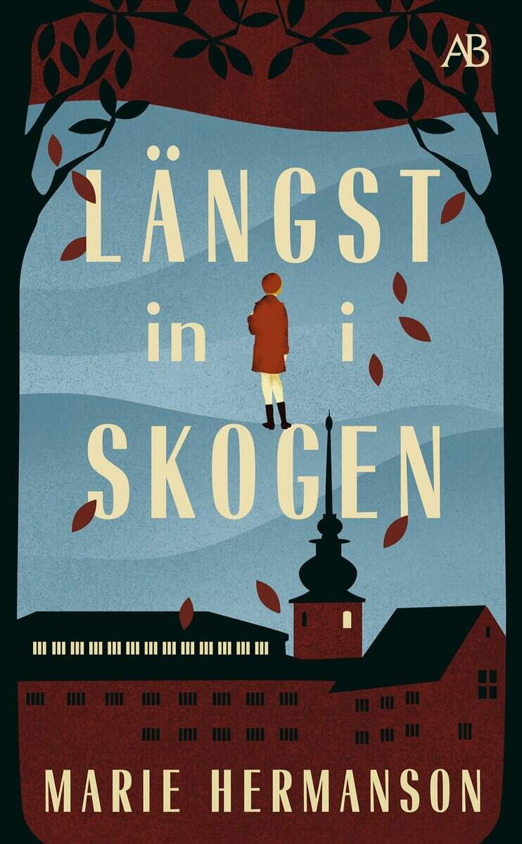 Marie Hermanson : Längst in i skogen