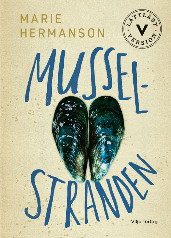 Marie Hermanson : Musselstranden (lättläst)