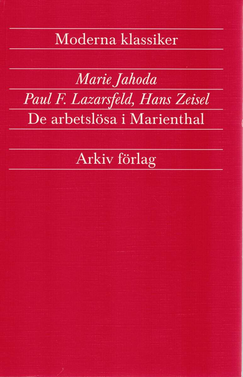 Marie. Jahoda : De arbetslösa i Marienthal