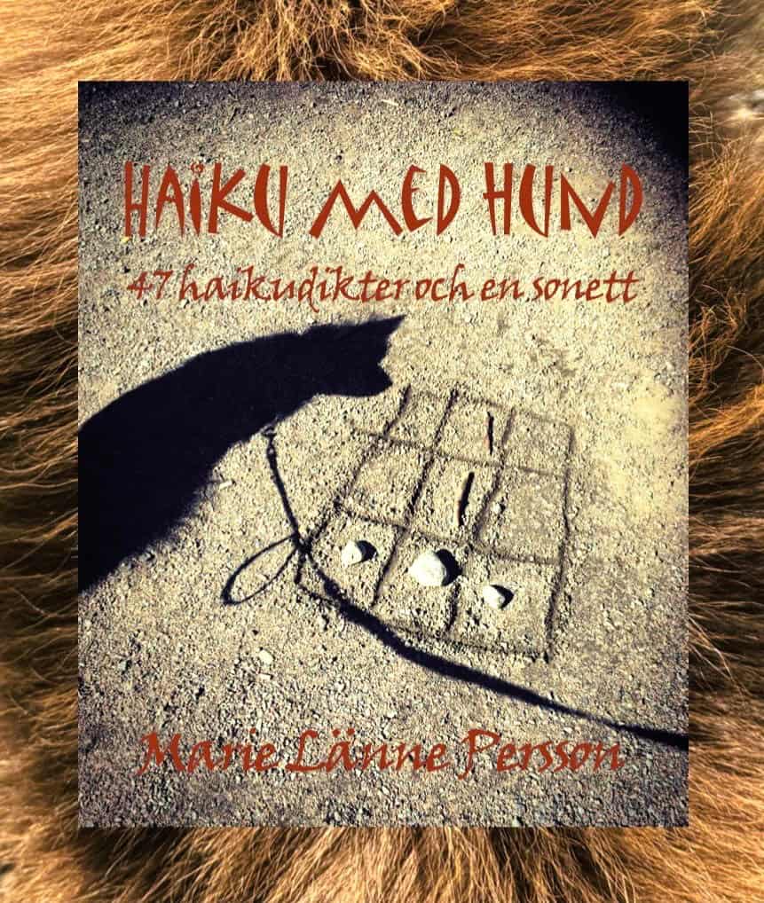 Marie Länne Persson : Haiku med hund
