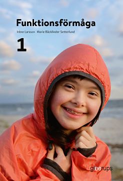 Bäcklinder Setterlund, Marie; Larsson, Iréne : Funktionsförmåga 1, elevbok