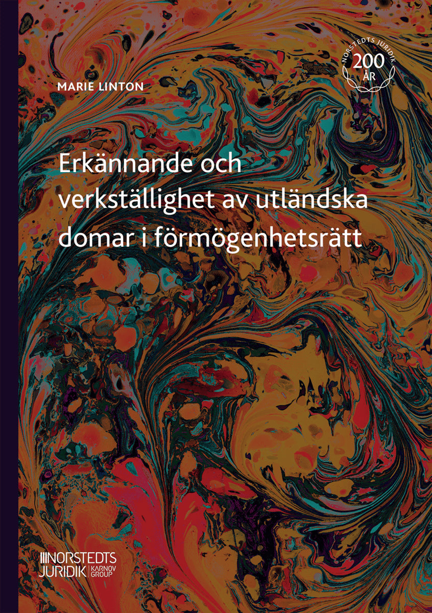 Marie Linton : Erkännande och verkställighet av utländska domar i förmögenhetsrätt