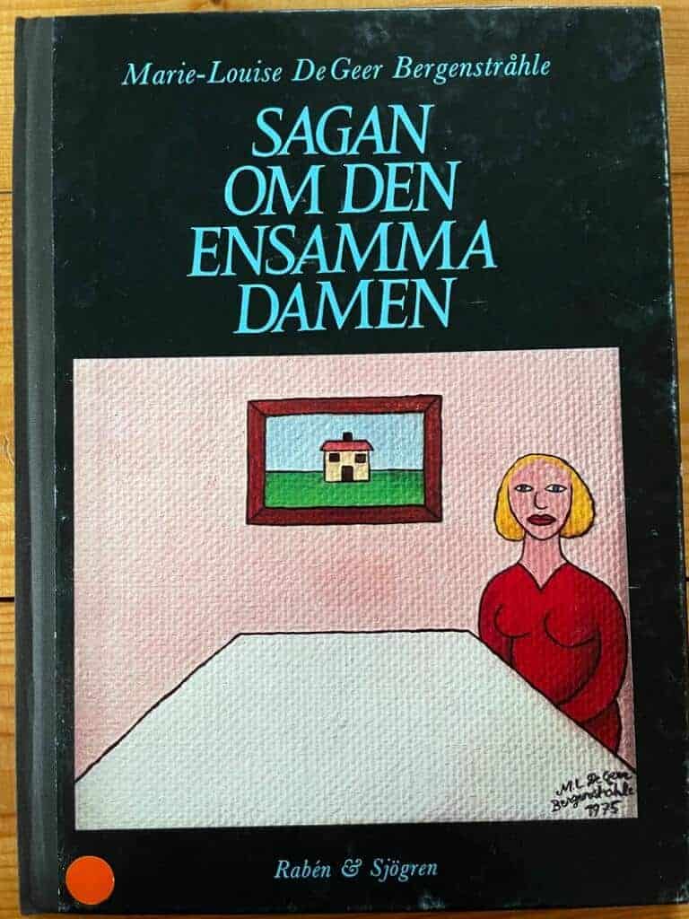 Marie-Louise De Geer Bergenstråhle : Sagan om den ensamma damen