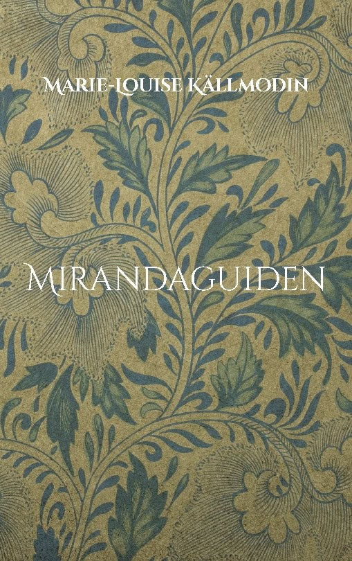 Marie-Louise Källmodin : Mirandaguiden