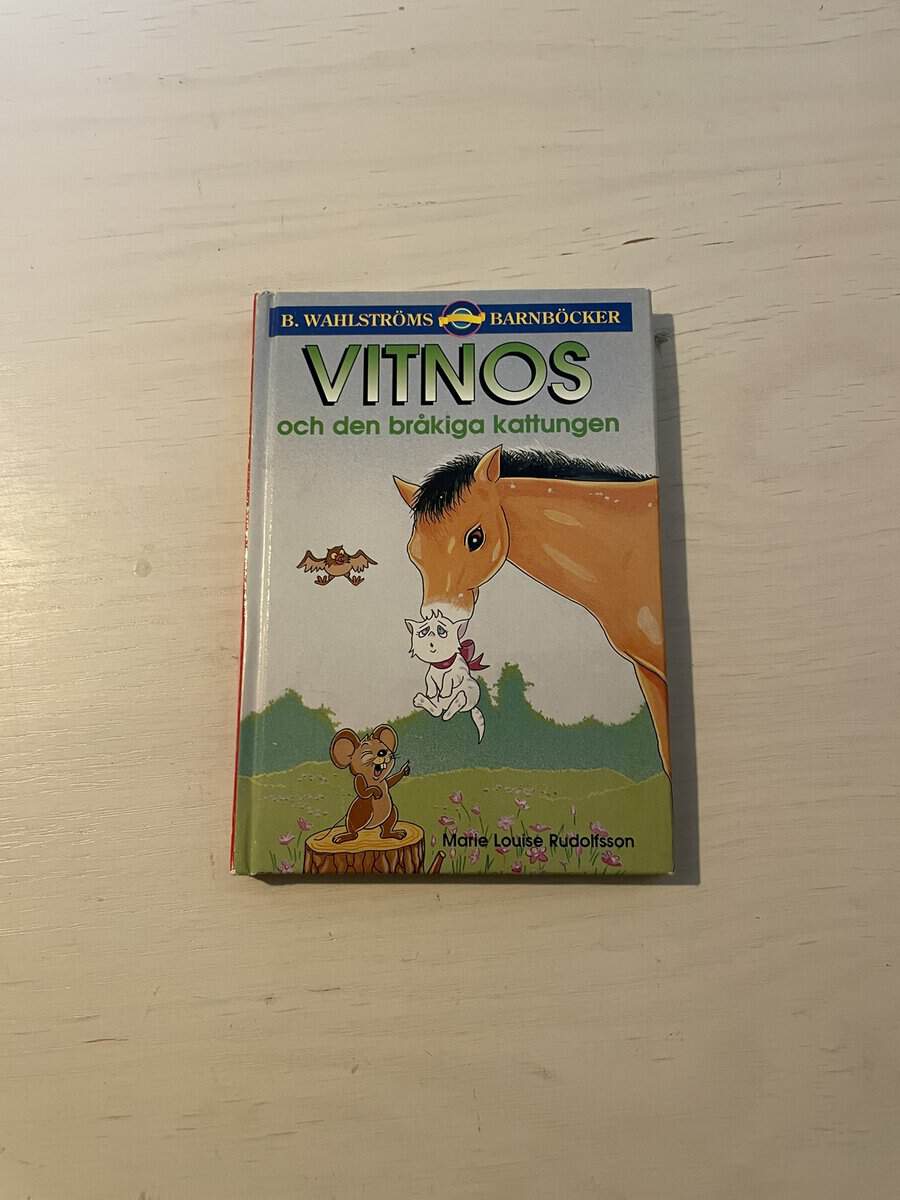 Marie Louise Rudolfsson : Vitnos och den bråkiga kattungen