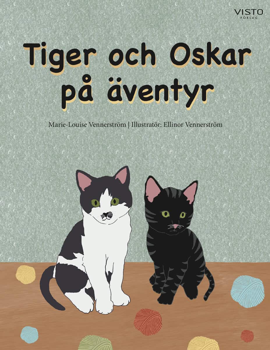 Marie-Louise Vennerström : Tiger och Oskar på äventyr