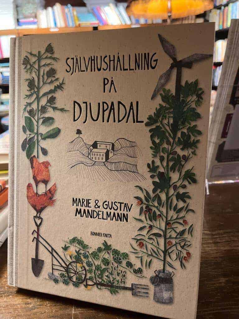 Marie Mandelmann : Självhushållning på Djupadal